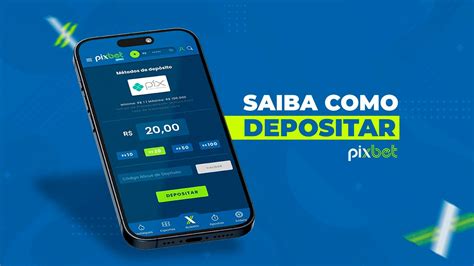 como depositar no pixbet - Como Depositar na PixBet e o Depósito Mínimo